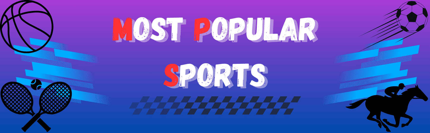 Most Popular Sports